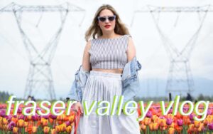 fraser valley bc vlog